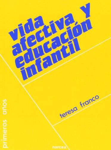 Vida afectiva y Educ.Infa: 10 (Primeros Años)