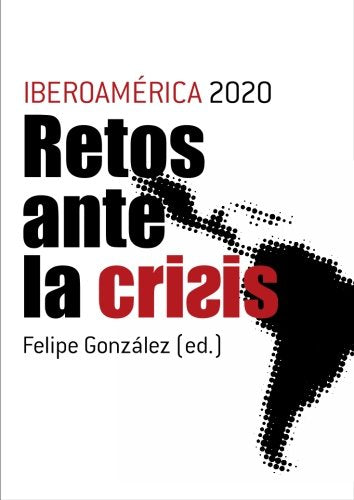 Iberoamérica 2020: Retos ante la crisis (Sociología y Política)
