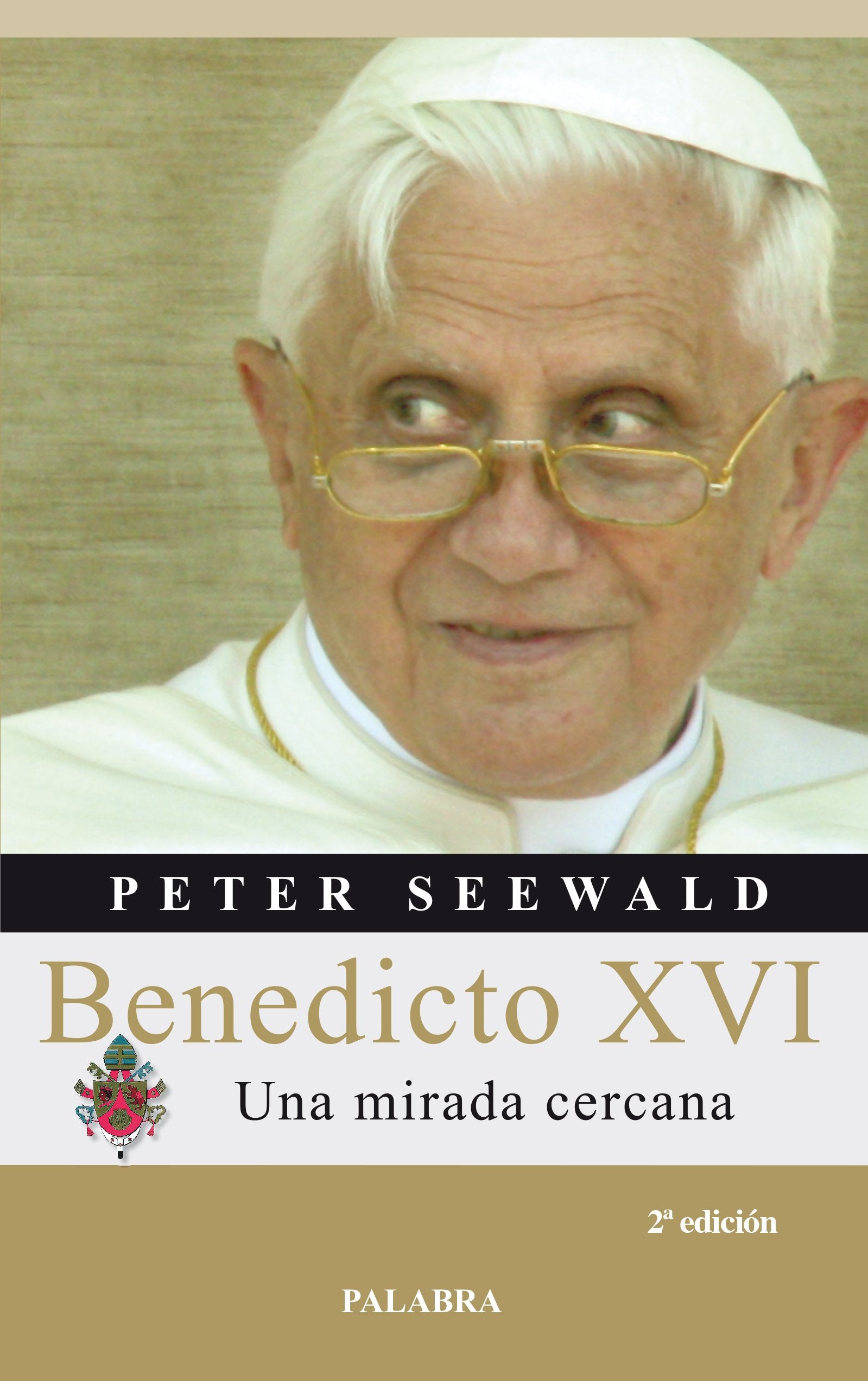 Benedicto XVI: Una mirada cercana (Palabra hoy)