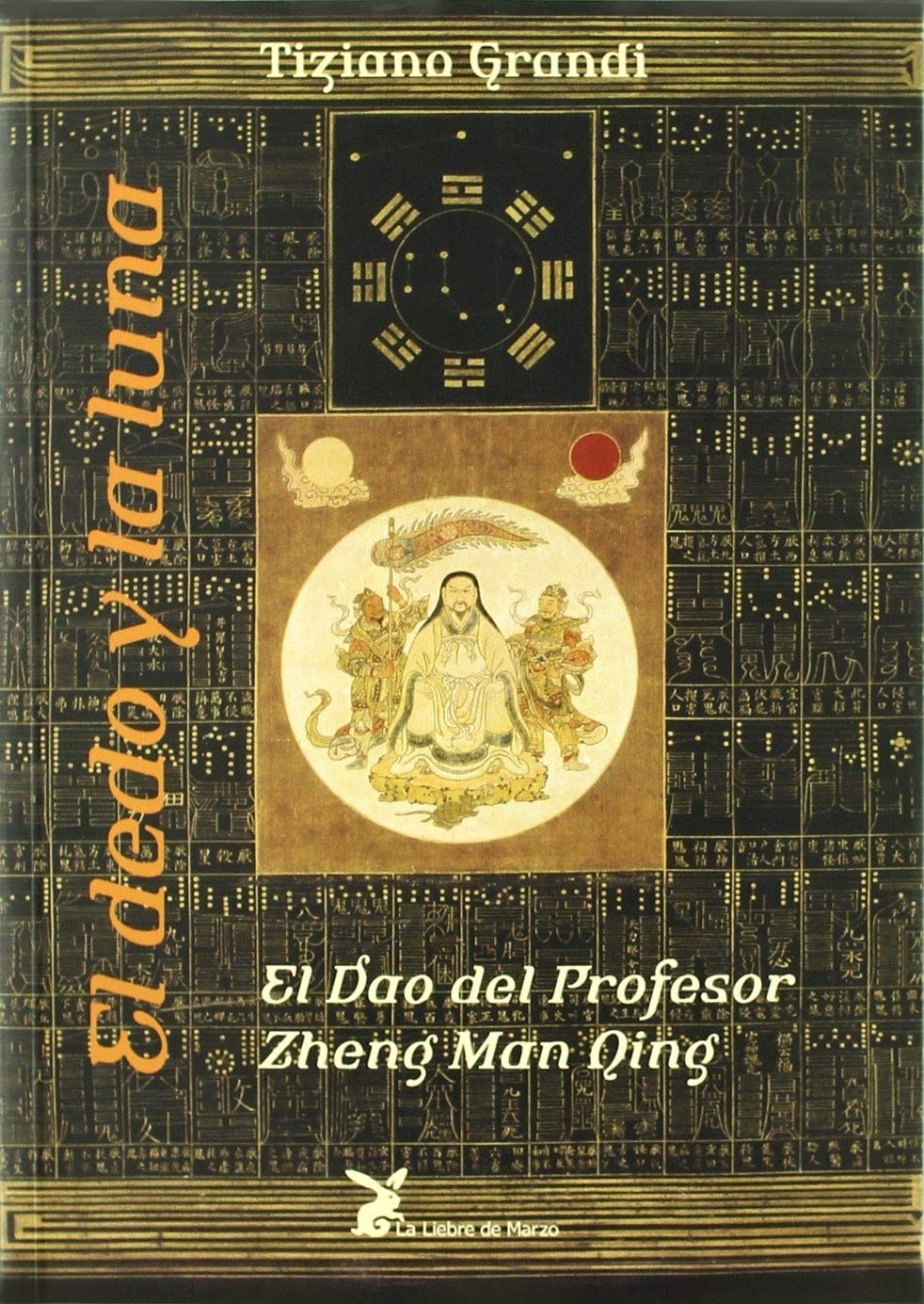 El dedo y la luna : el dúo del profesor Zheng Man Qing