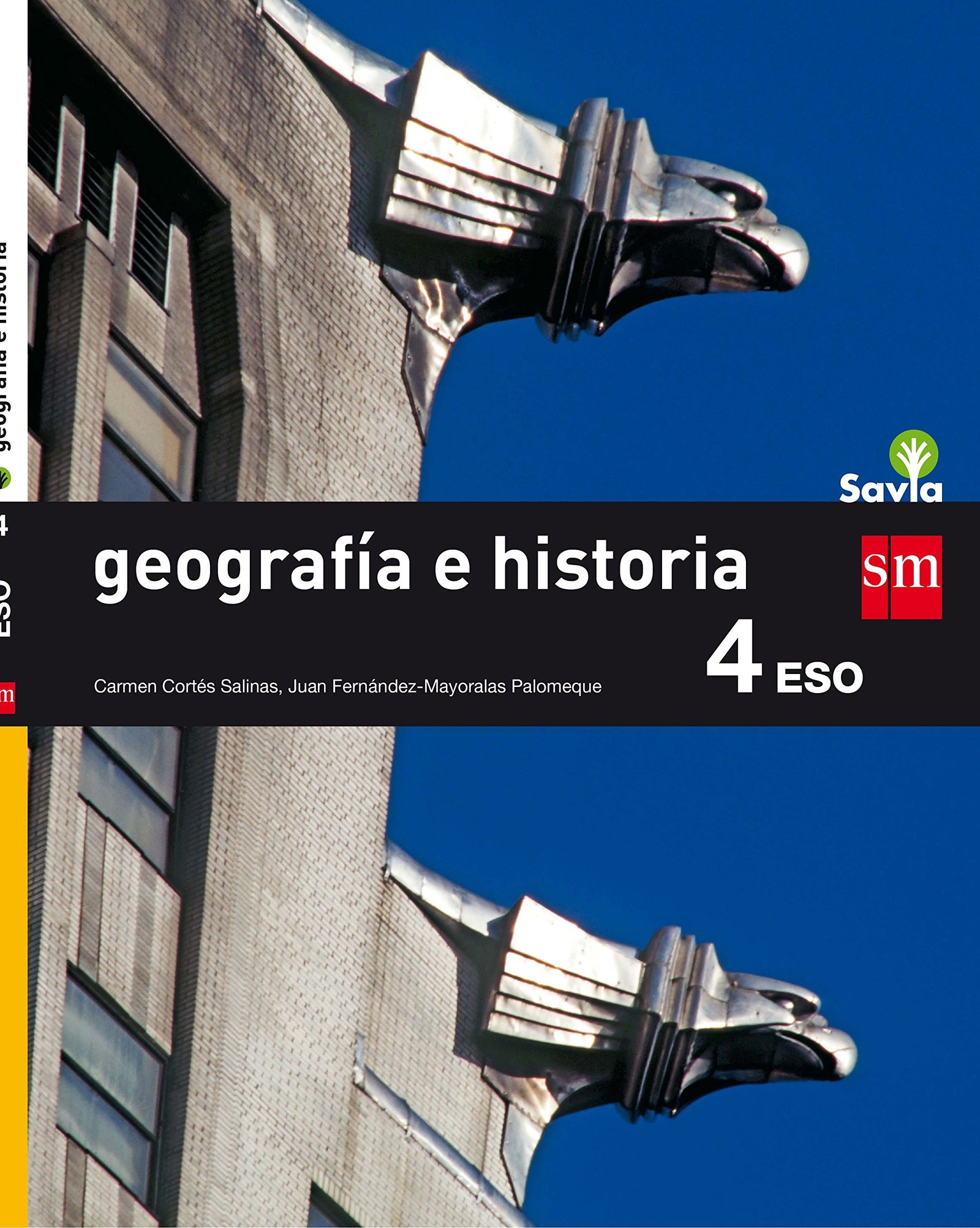 Geografía e historia. 4 ESO. Savia - 9788467586954