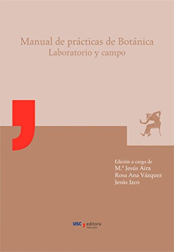 Manual de prácticas de Botánica: Laboratorio y campo (SIN COLECCION)