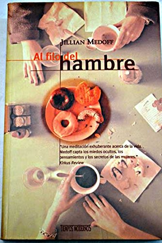 Al filo del hambre