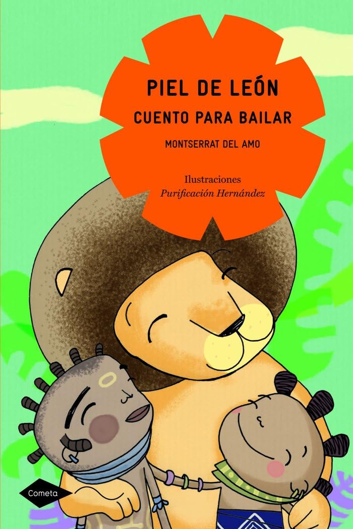 Piel de león. Cuento para bailar (Cometa +8)