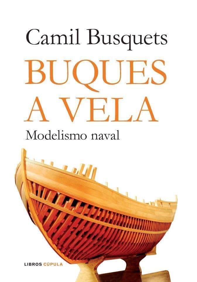 Buques a vela. Modelismo naval: 1