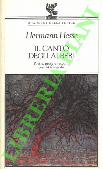 Il canto degli alberi (Quaderni della Fenice)
