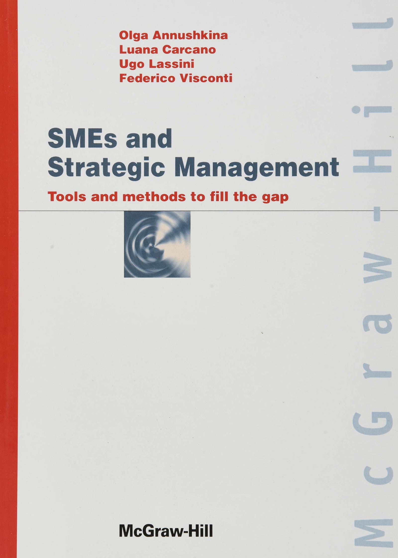 Smes and strategic management (Custom publishing)