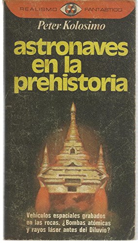 Astronaves en la Prehistoria