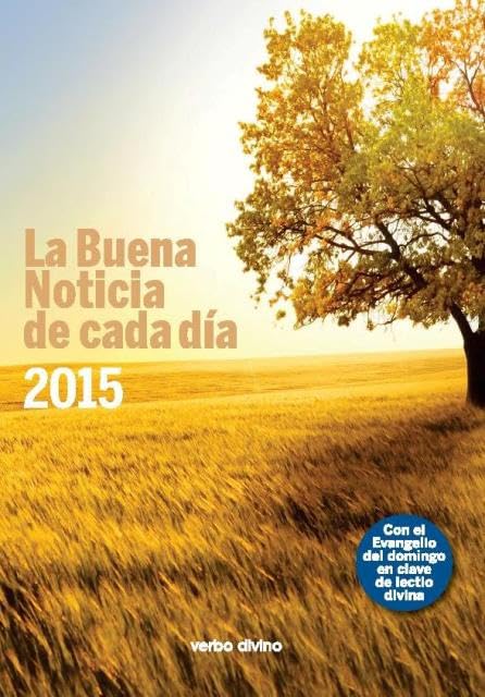 La Buena Noticia de cada día 2015: Edición España (365 días con la Biblia)