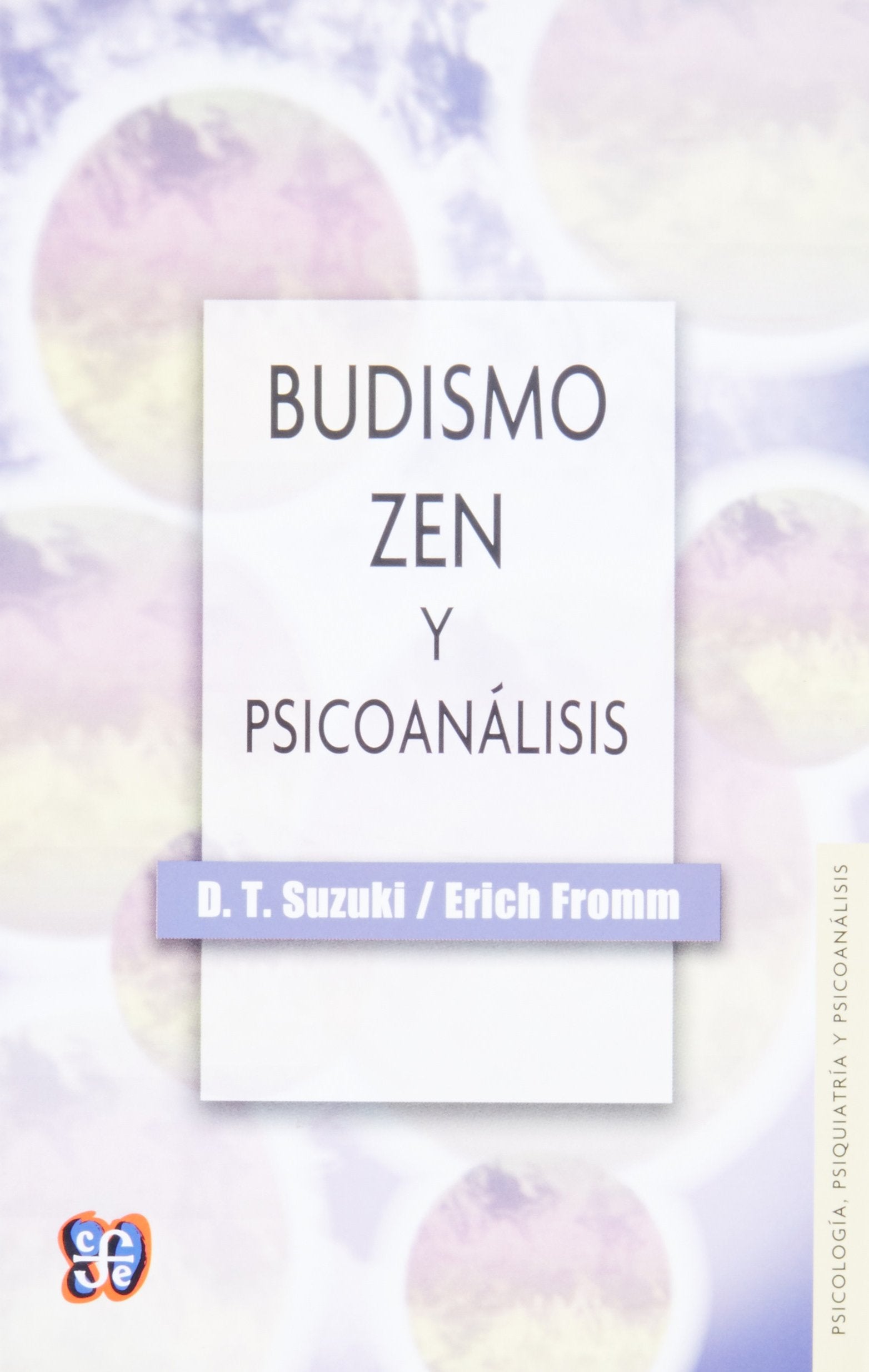 Budismo Zen Y Psicoanalisis (Psicologia Y Psicoanalisis)