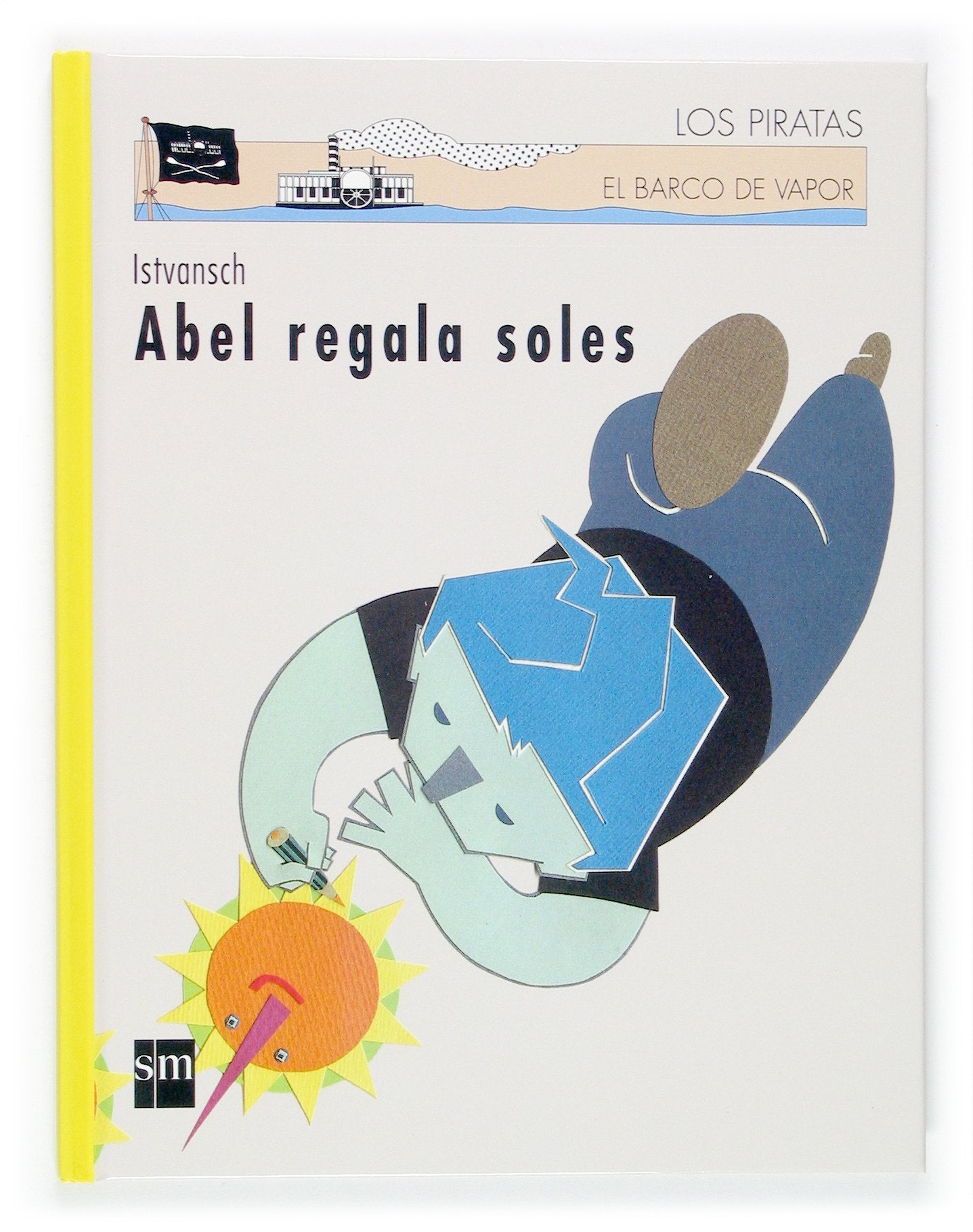 Abel regala soles: 80 (Los piratas)
