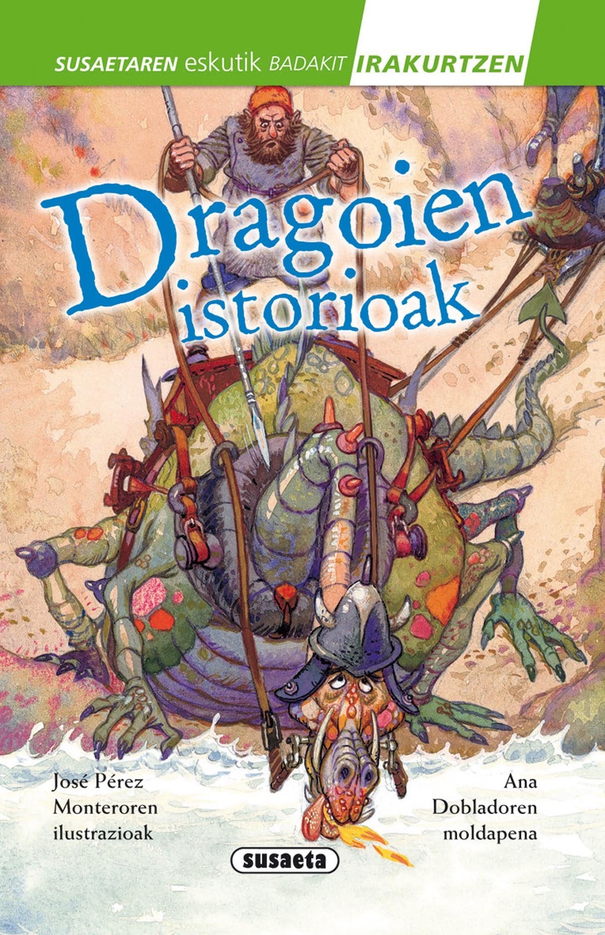 Dragoien istorioak (Susaetaren eskutik irakurri - 2.Maila)