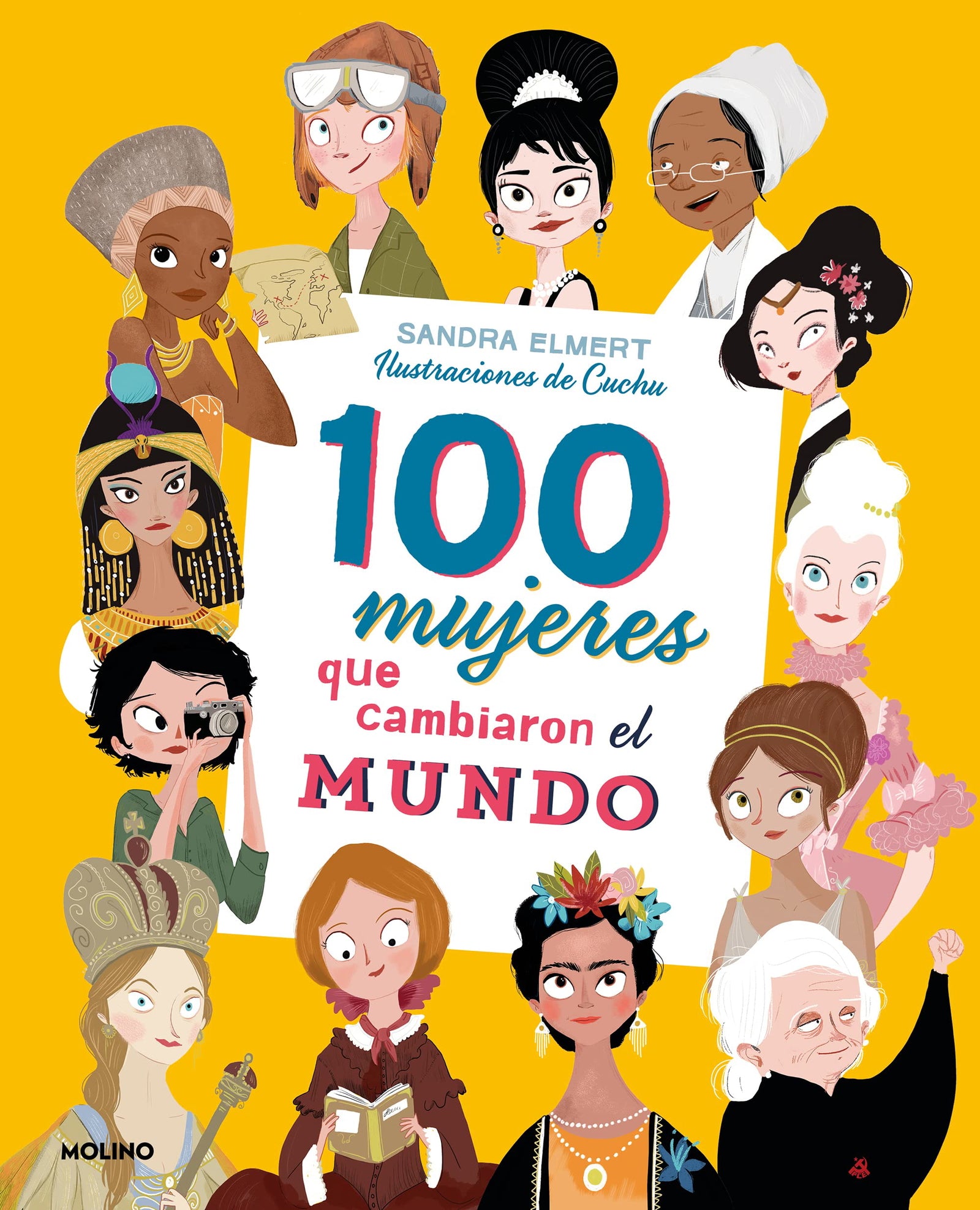 100 mujeres que cambiaron el mundo (Colección 100) (No ficción infantil)