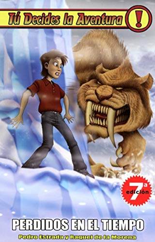 Perdidos En El Tiempo 2ｦed: Tú decides la aventura 5