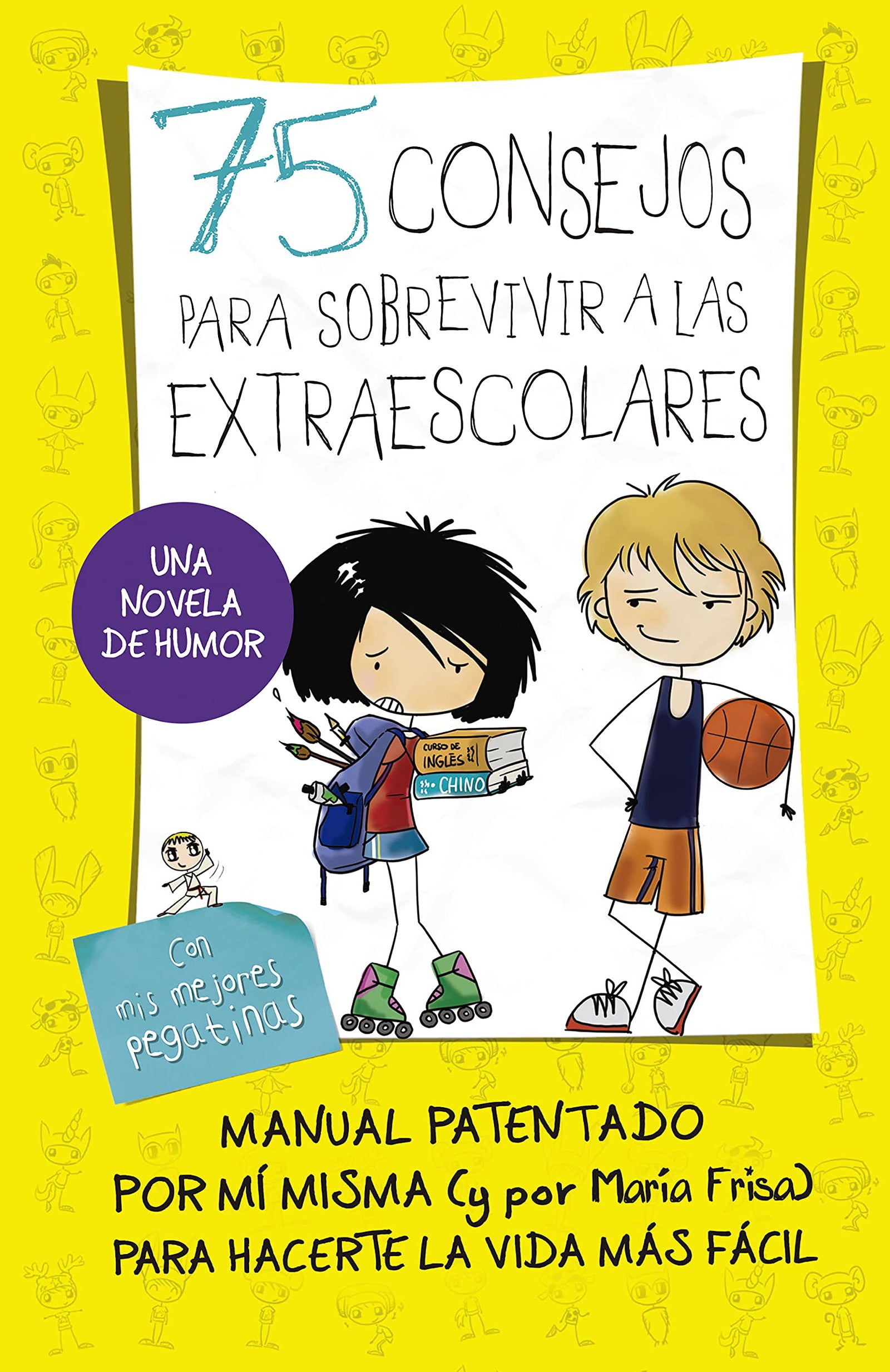 75 Consejos para sobrevivir a las extraescolares (75 Consejos 4): (Con pegatinas) (Jóvenes lectores)