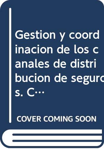 Gestión y coordinación de los canales de distribución de seguros (MF2177_3) (SIN COLECCION)