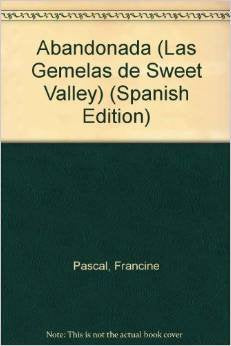 Abandonada (Las Gemelas de Sweet Valley)