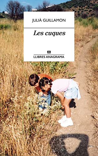 Les cuques: 73 (Llibres Anagrama)