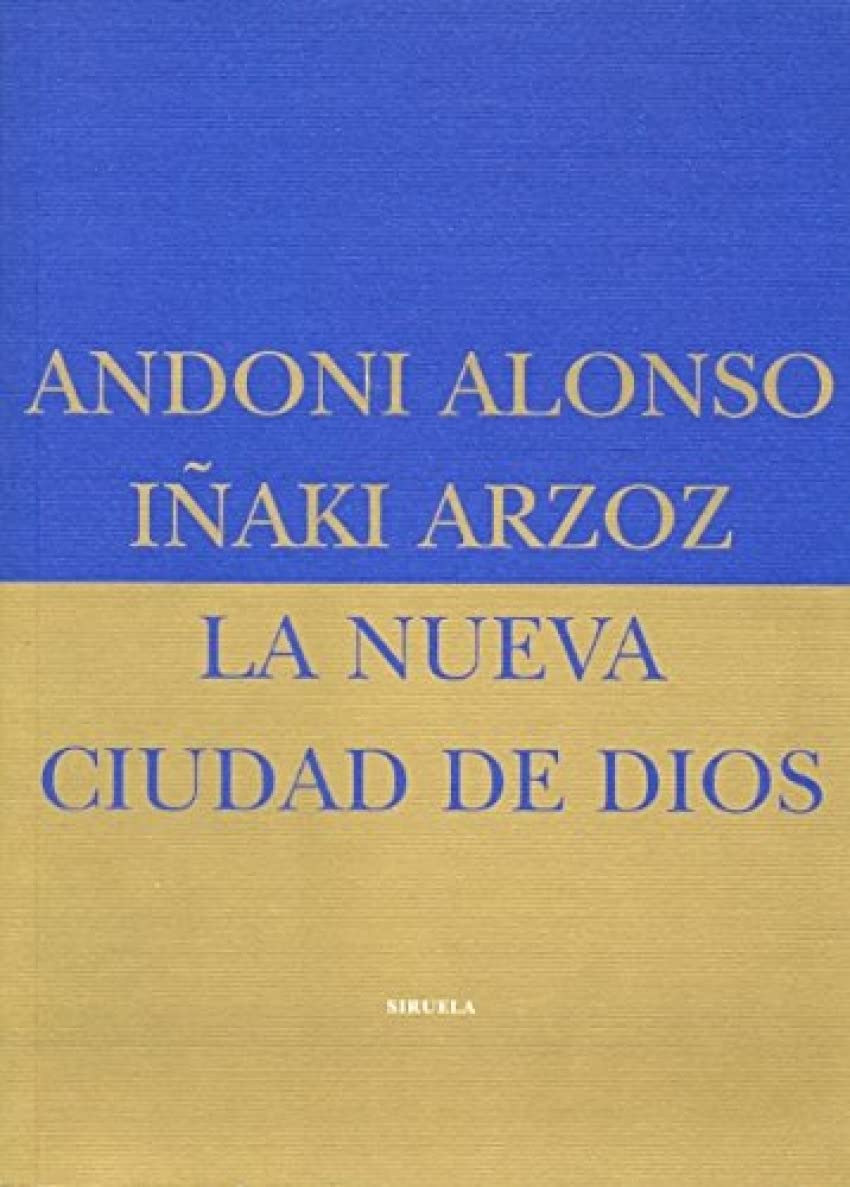 La nueva ciudad de Dios (Biblioteca de Ensayo / Serie mayor)
