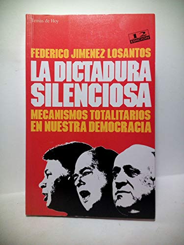Dictadura silenciosa, la