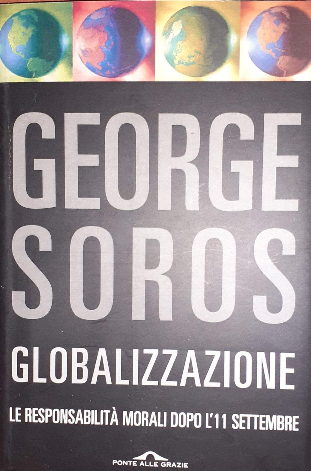 Globalizzazione. Le responsabilità morali dopo l'11 settembre (Saggi)