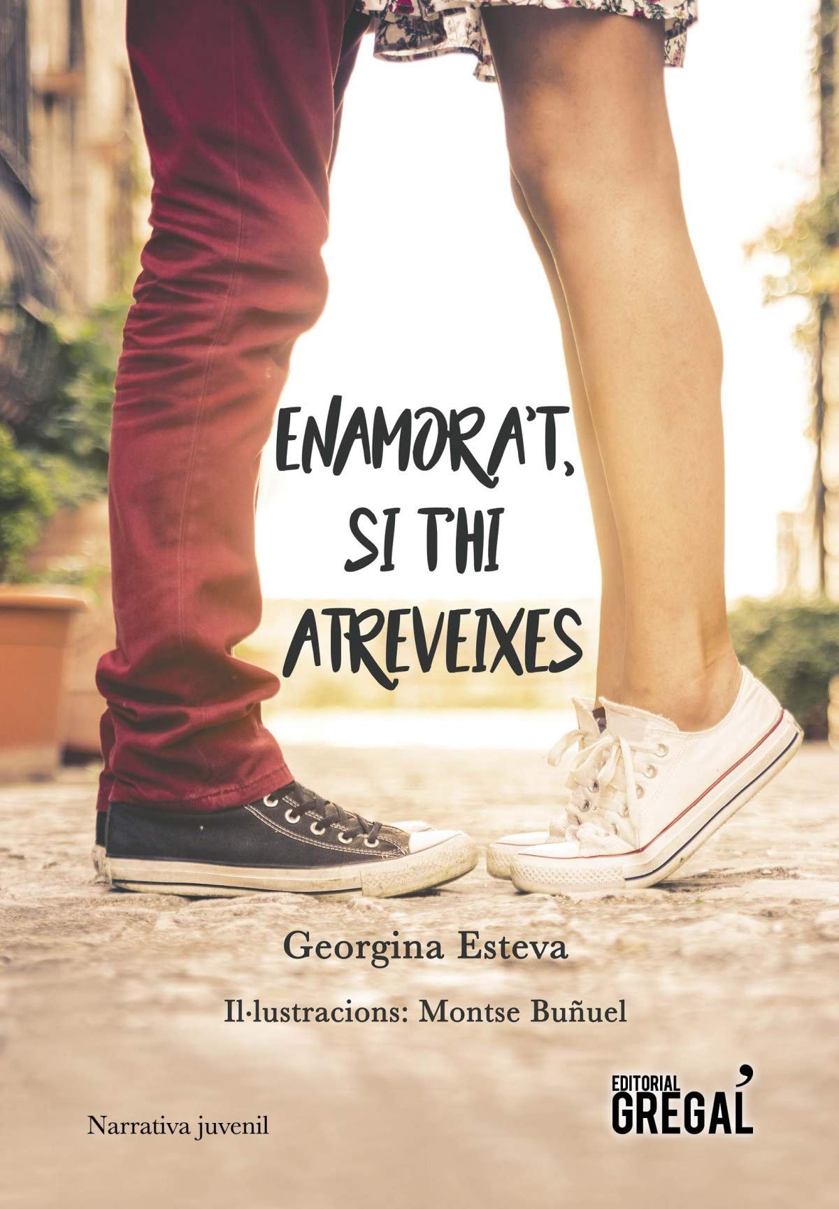 Enamora't, si t'hi atreveixes (Narrativa juvenil)