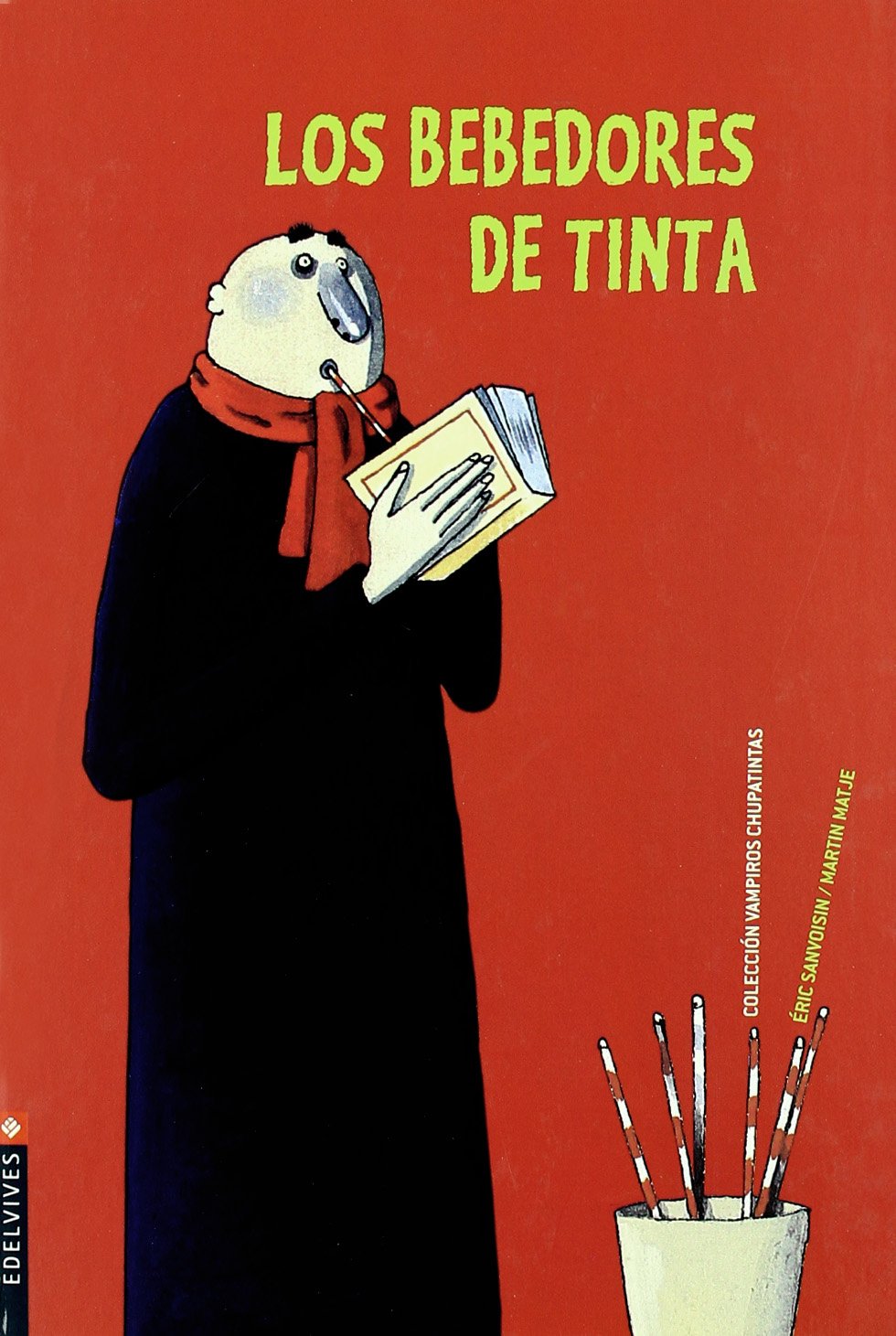 Los bebedores de tinta: 1 (Vampiros chupatintas)