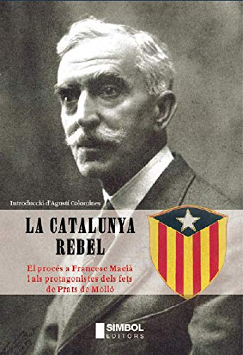 La Catalunya rebel (Memòria)