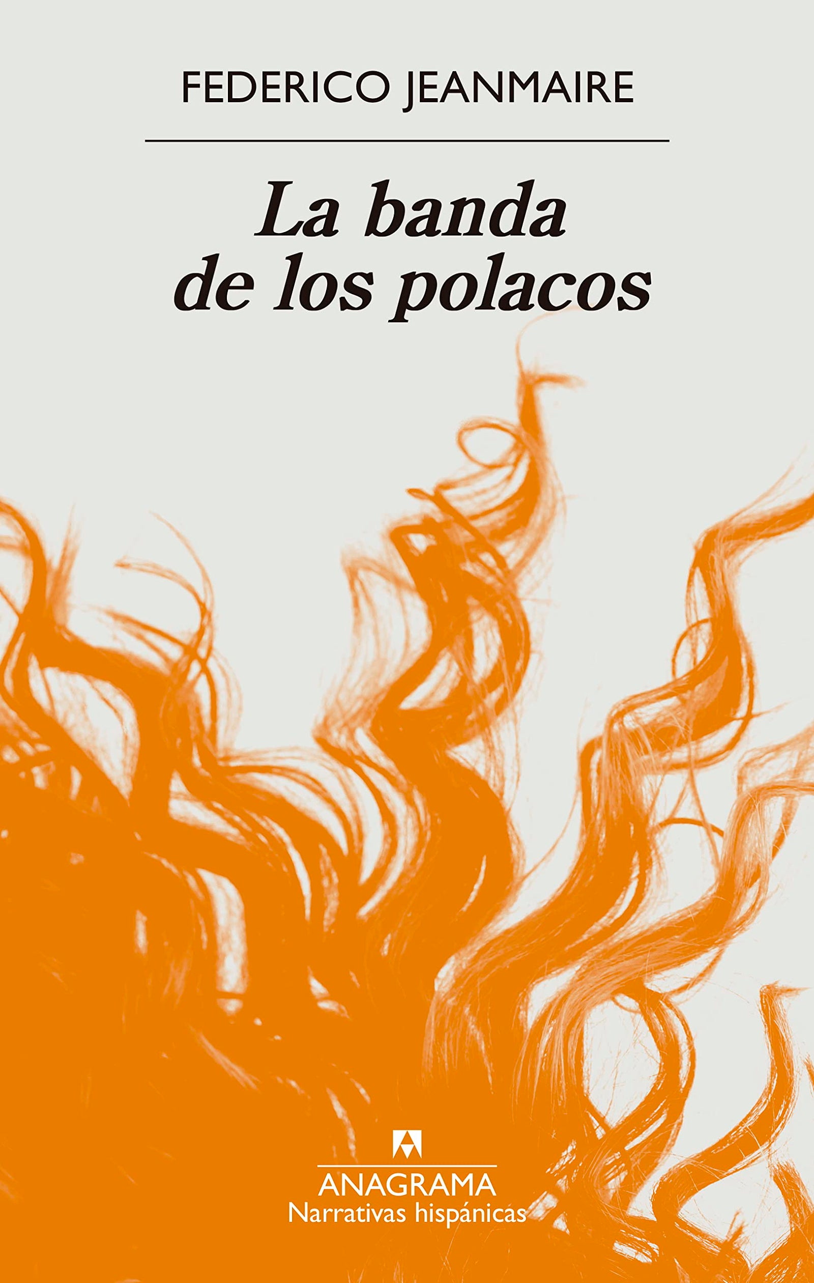 La banda de los polacos: 711 (Narrativas hispánicas)