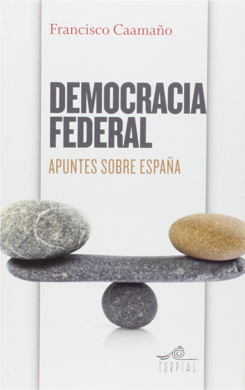 Democracia federal: Apuntes sobre España (Mirador)