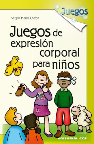 Juegos De Expresión Corporal Para Niños- 1ª Edición: 18