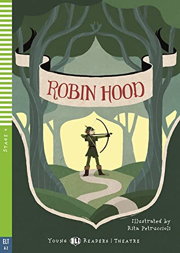 Robin Hood. Ediz. per la scuola: Robin Hood + downloadable audio (Eli readers)