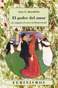El poder del amor: ¿Le importa el sexo a la democracia? (Feminismos)