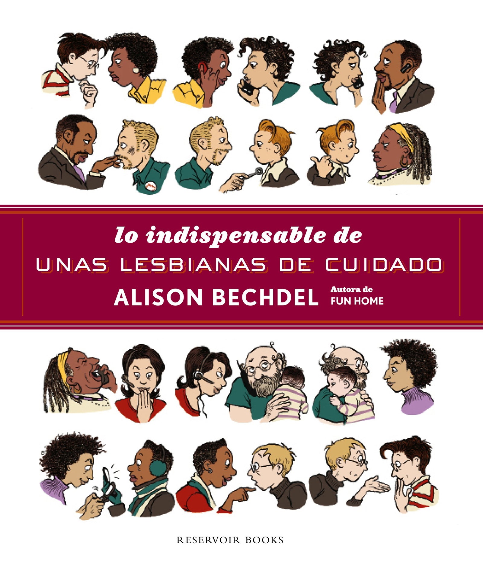Lo indispensable de unas lesbianas de cuidado (Reservoir Gráfica)