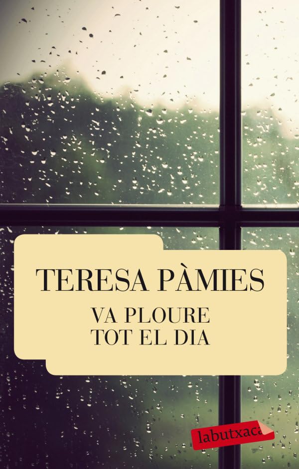 Va ploure tot el dia (LABUTXACA)
