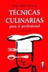 Guía práctica de técnicas culinarias para el profesional
