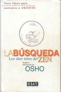 La busqueda:los diez toros del zen