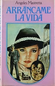 ARRÁNCAME LA VIDA