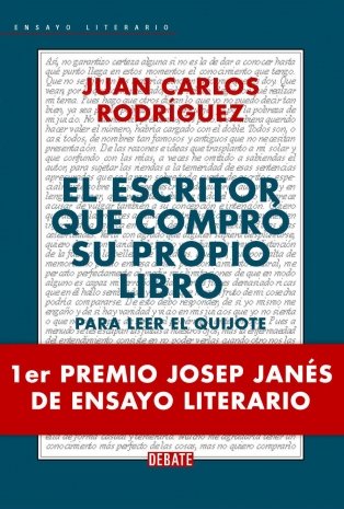 El escritor que compró su propio libro: Para leer el Quijote (ENSAYO)