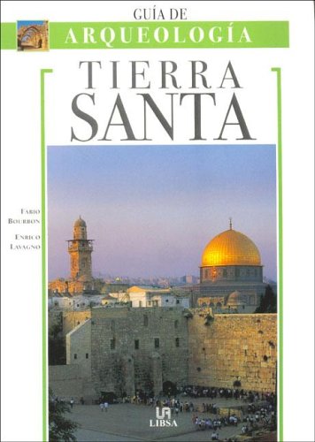 TIERRA SANTA-GUIA DE ARQUEOLOGIA (SIN COLECCION)