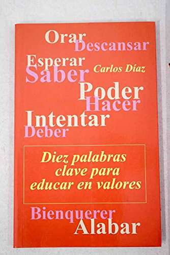 Diez palabras clave para educar envalores
