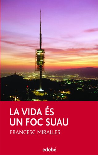La Vida És Un Foc Suau: 63 (PERISCOPI)