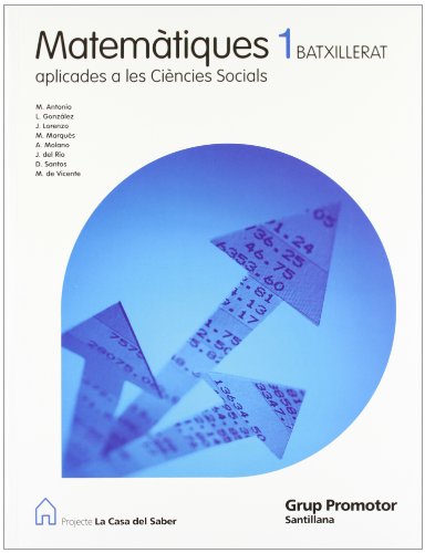 Matematiques 1 Batxillerat La Casa Del Saber Catalan Grup Promotor