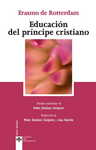 Educación del príncipe cristiano (Clásicos - Clásicos del Pensamiento)