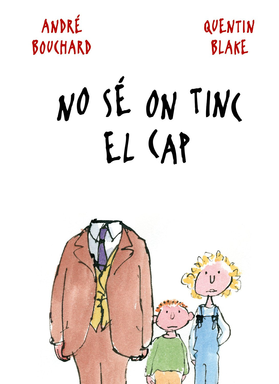 No sé on tinc el cap (CATALAN)