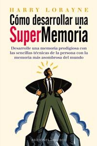 Cómo desarrollar una supermemoria (PSICOLOGÍA)