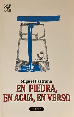 En piedra, en agua, en verso