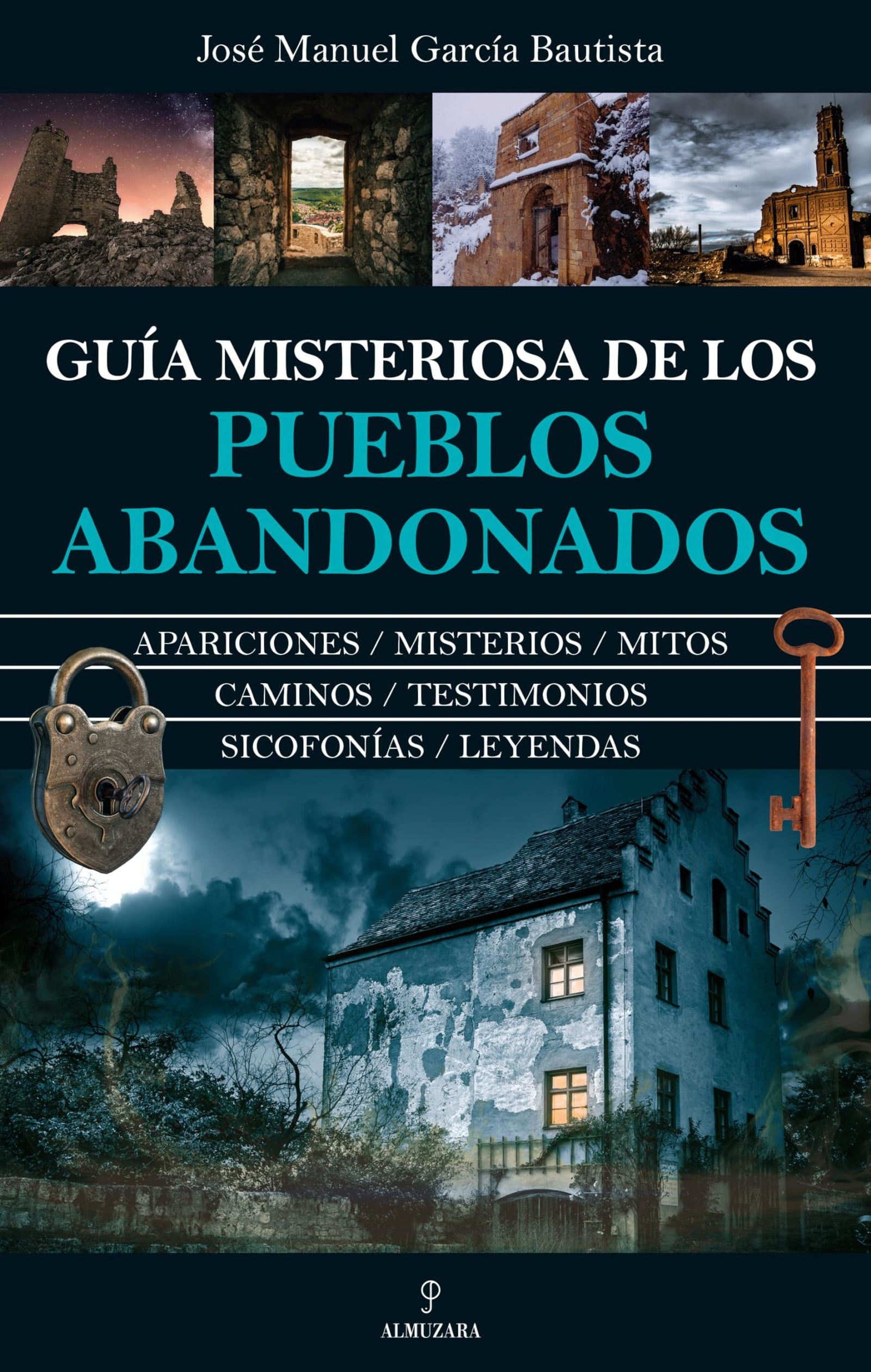 Guía misteriosa de los pueblos abandonados (Enigma)