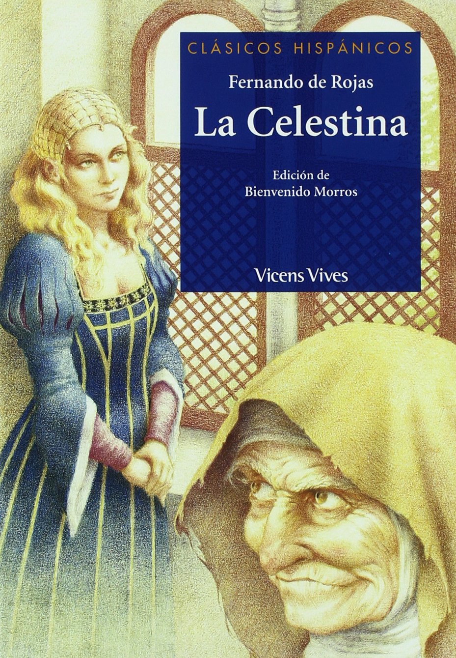 La Celestina N/c (clasicos Hispanicos)