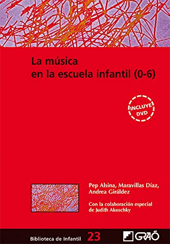 La Música En La Escuela Infantil: 023 (Biblioteca Infantil (español))